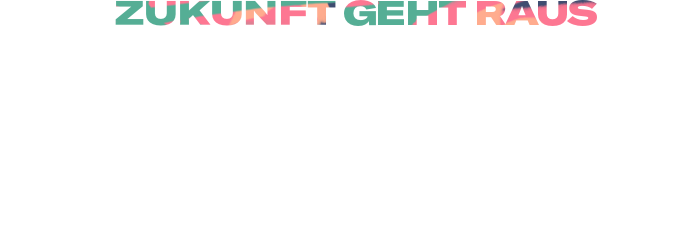 Zukunft geht raus an alle Kommunen